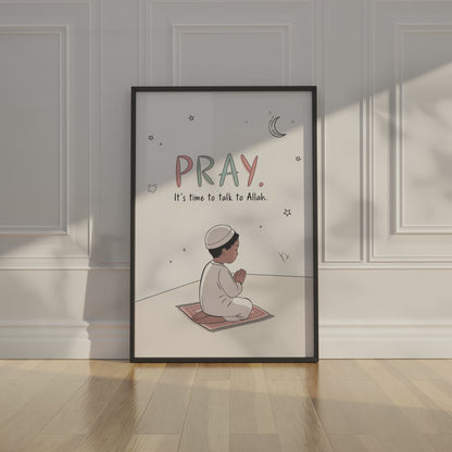 Pray: It's time to talk to Allah